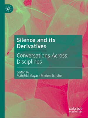 cover image of Silence and its Derivatives